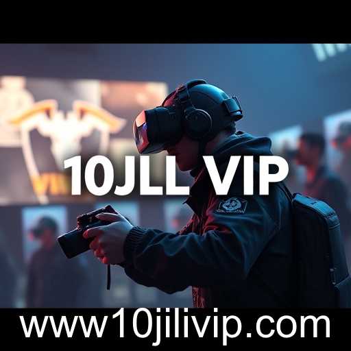 The Rise of 10JILI VIP in Gaming Worlds