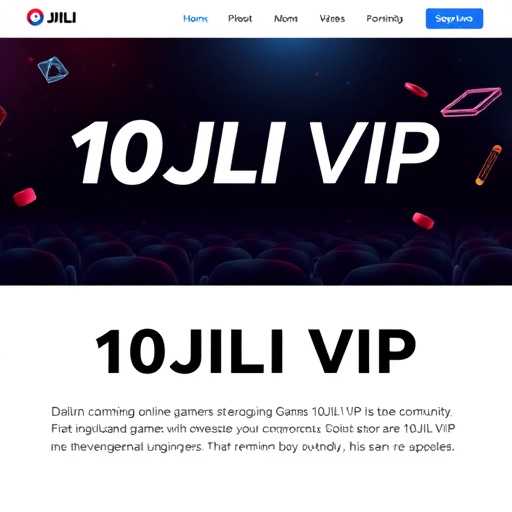 The Rise of 10JILI VIP in Online Gaming